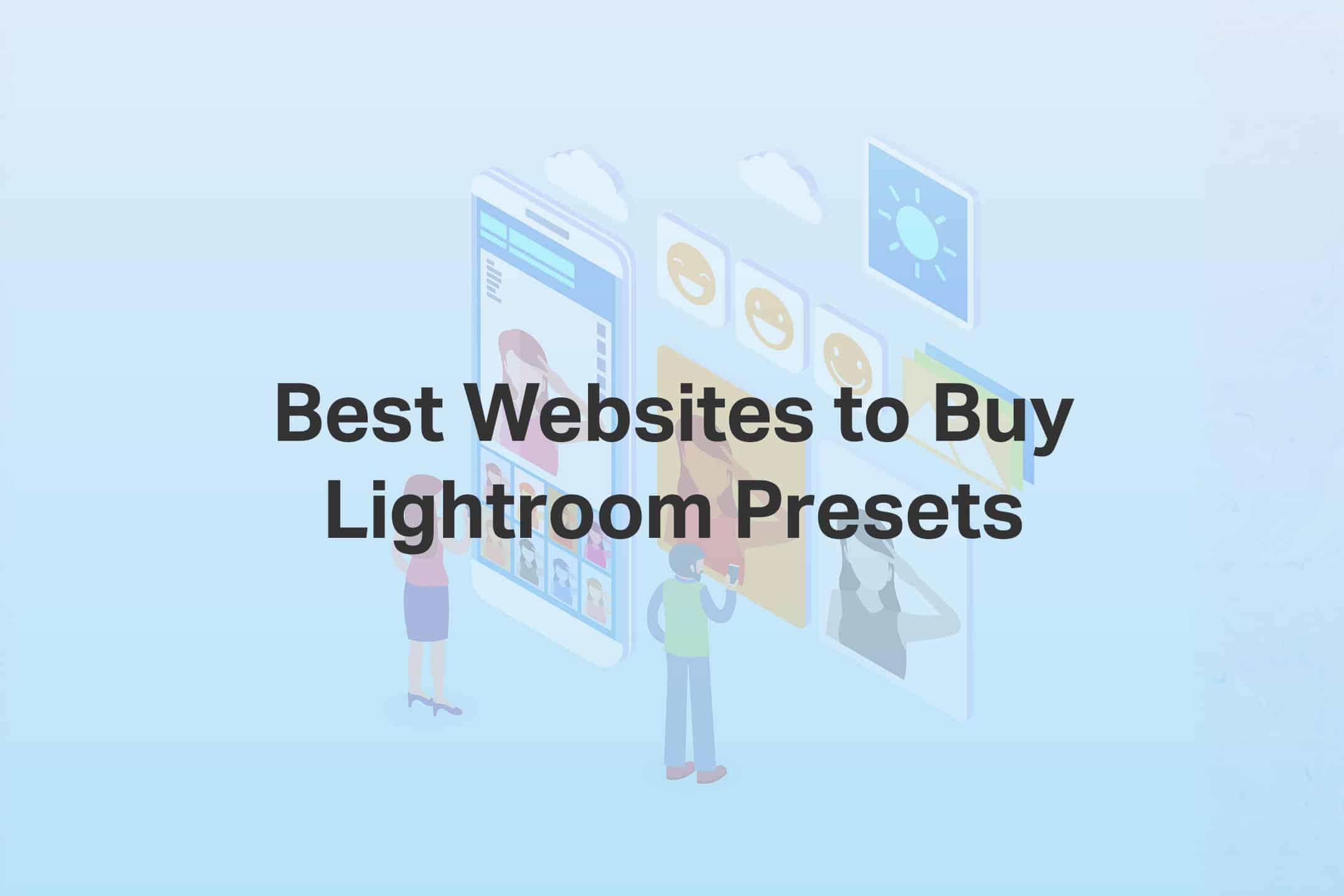 The Best Websites to Buy Lightroom Presets